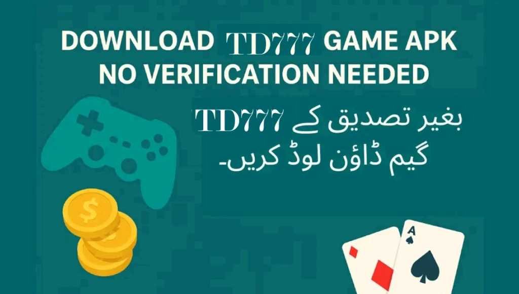 download-td777-game-without-verification-pakistan